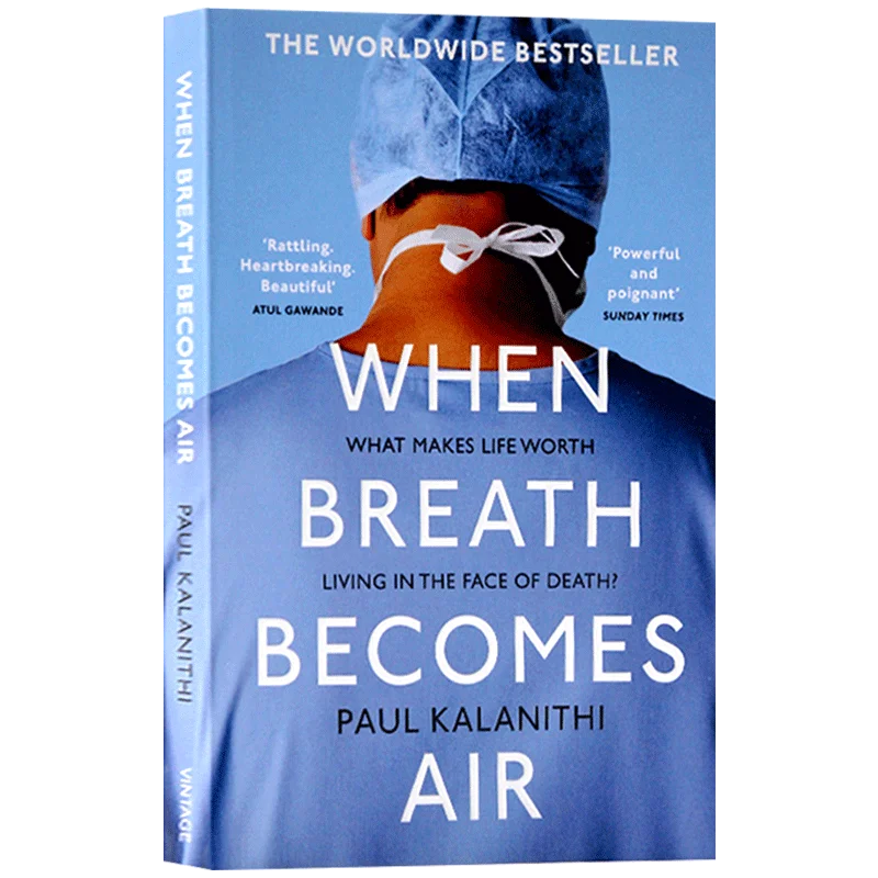 When Breath Becomes Air By Paul Kalanithi What Makes Life Worth Living In The Face of Death Bestseller English Book Paperback